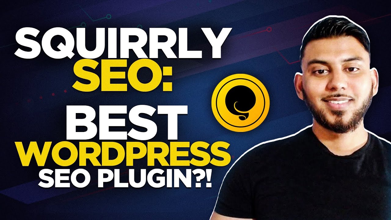 Squirrly SEO Review & Tutorial: Best WordPress SEO Plugin?!