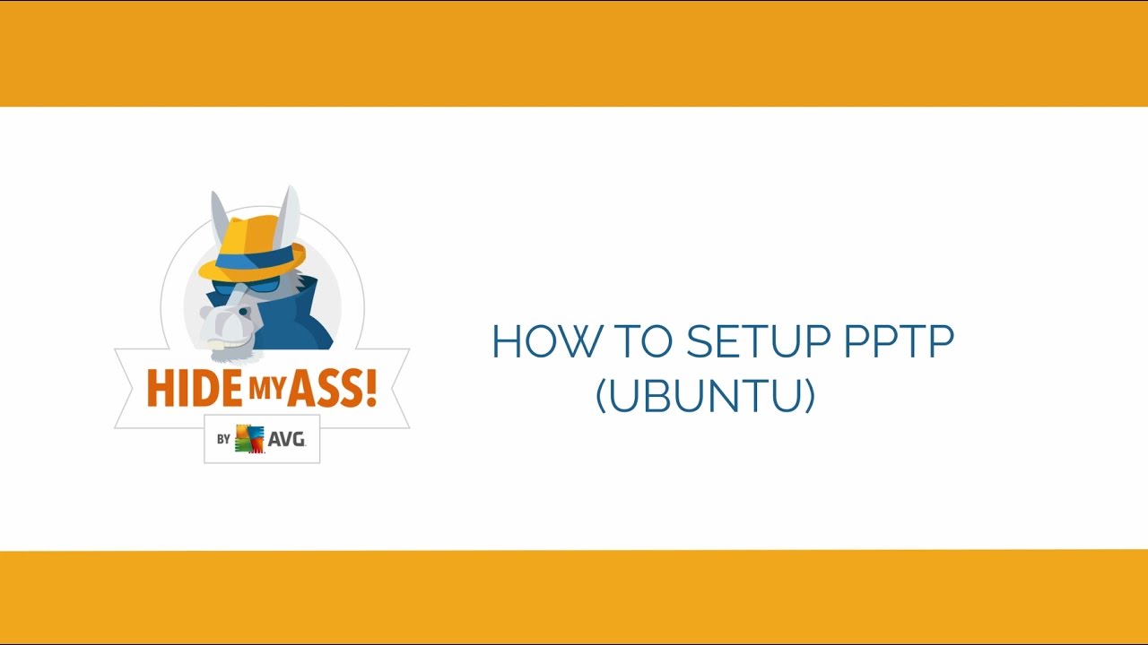 HMA! Pro VPN on Linux Ubuntu with Network Manager - PPTP Setup | HideMyAss!