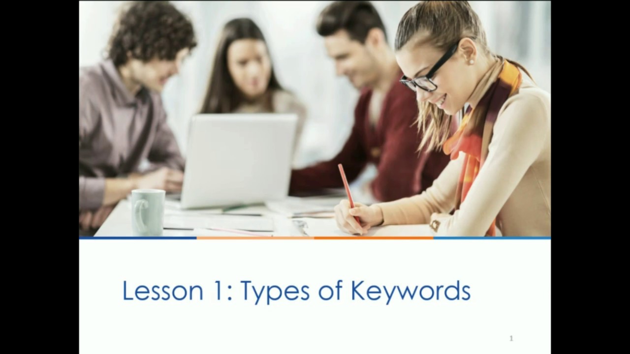 Long Tail University Lesson 1: Types of Keywords