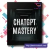 Chatgpt Mastery
