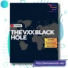 The Vxx Black Hole Strategy